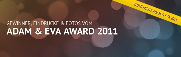 Themenseite: ADAM & EVA Award 2011 in Mannheim
