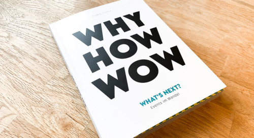 Buchcover des Buchs "Why How Wow" über Eventmarketing im Wandel